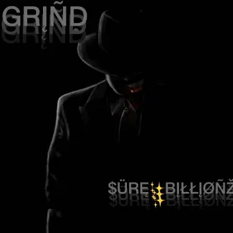 Grind by Sure Billionz