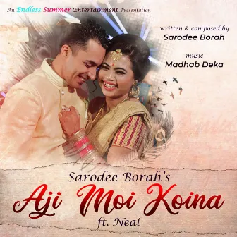 Aji Moi Koina by Sarodee Borah