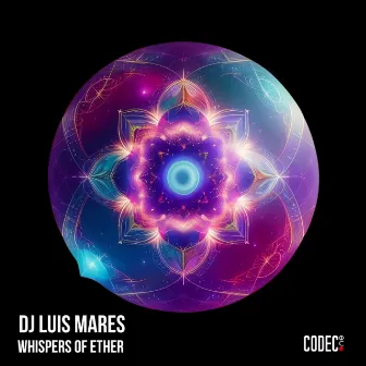 Whispers Of Ether EP by DJ Luis Mares