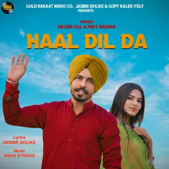 Haal Dil Da by Dalbir Gill