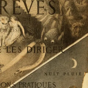 Rêves by Nuit Pluie