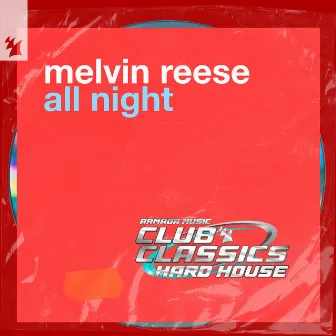 All Night by Melvin Reese