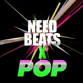 Need Beats Vol.10 Pop by Rich Boi