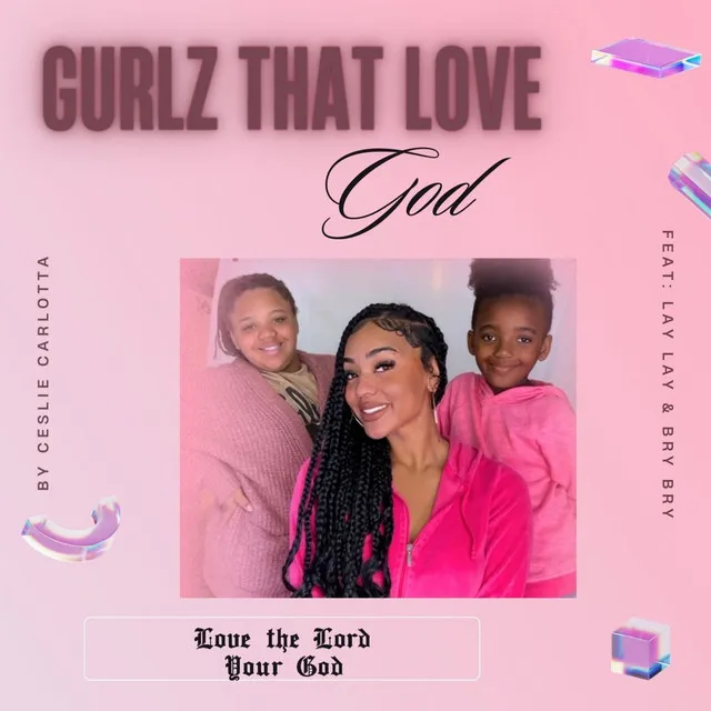 GURLZ THAT LOVE GOD