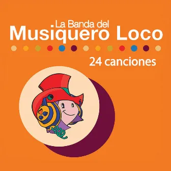 24 Canciones by La Banda del Musiquero Loco