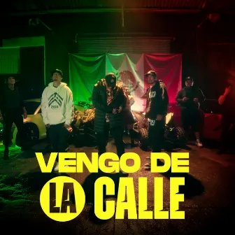 Vengo de la Calle by Ñengo El Quetzal