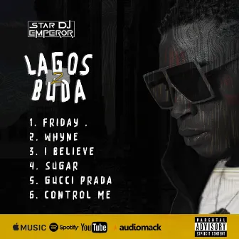 LAGOS 2 BUDA by Star DJ Emperor