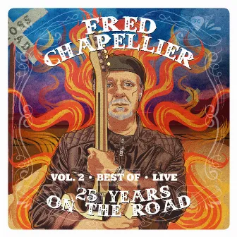 25 Years On The Road, Vol. 2 : Live by Fred Chapellier