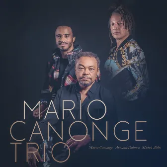 Mario Canonge Trio by Arnaud Dolmen