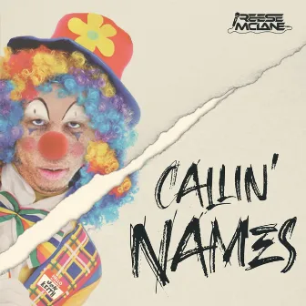 Callin' Names by Reese McLane