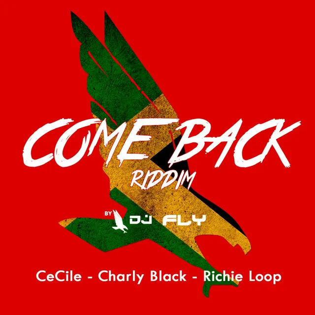 Come Back Riddim