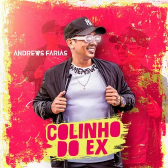 Colinho do Ex by Andrews Farias