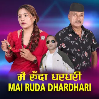 Mai Ruda Dhardhari by Hari Bahadur Raut