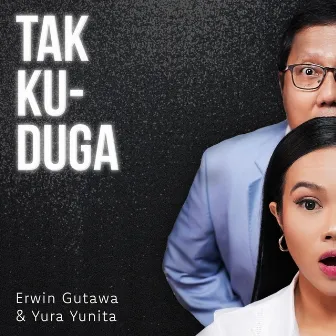 Tak Kuduga by Erwin Gutawa