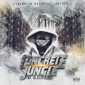 Concrete Jungle by Inf Black