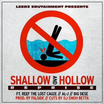 Shallow And Hollow (Reprise) by Leedz Edutainment