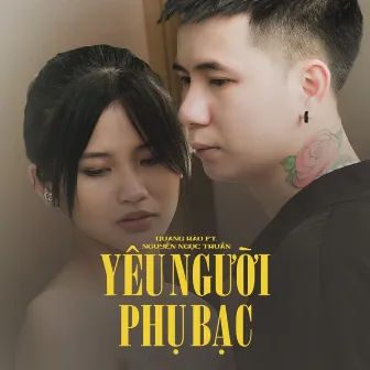 Yêu Người Phụ Bạc by Kawaiibi