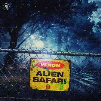 Alien Safari by Venom