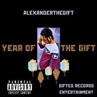 Year of the Gift by AlexanderTheGift