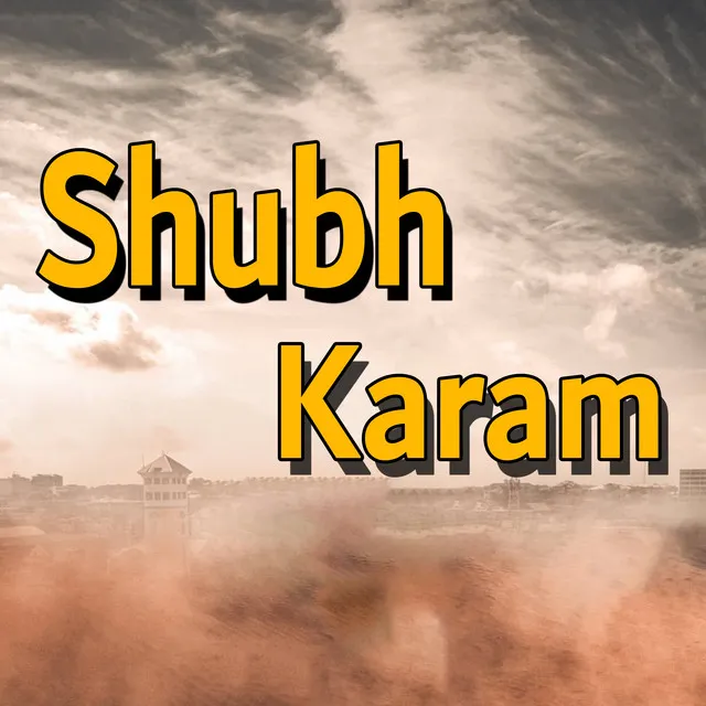 Shubh Karam