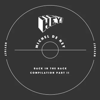 Back In The Rack Compilation Pt.2 by Michel De Hey