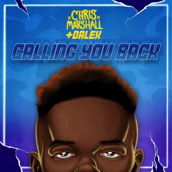 Calling You Back by Chris Marshall