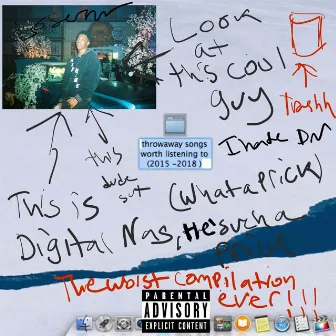 Throwaway Songs Worth Listening To. by Digital Nas