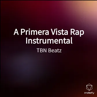 A Primera Vista Rap (Instrumental) by TBN Beatz