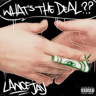 What's The Deal by Unknown Artist