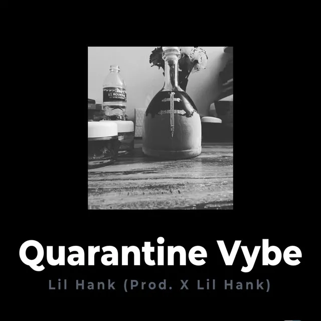 Quarantine Vybe