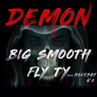 Demon by Big Smooth