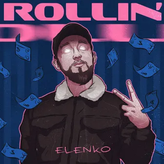 Rollin' by Elenko