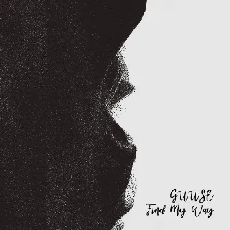 Find My Way by Guuse