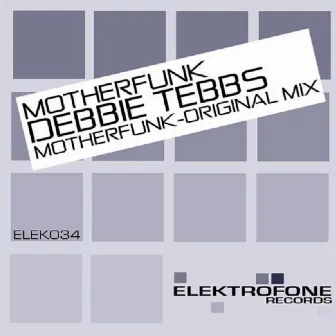 Motherfunk by Debbie Tebbs