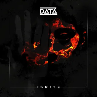 Ignite by D.A.T.A