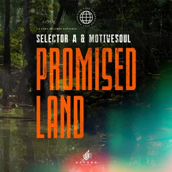 Promised Land by Selector A