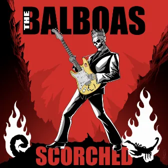 Scorched by The Balboas