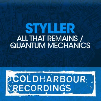 All That Remains / Quantum Mechanics by Styller