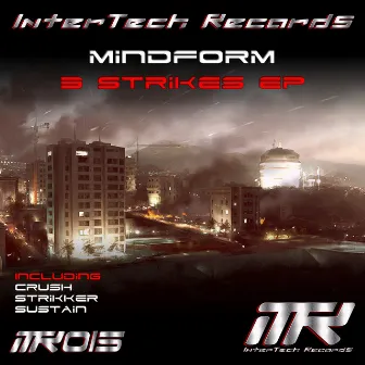 3 Strikes EP by Mindform