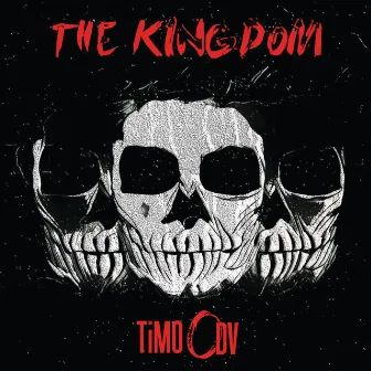 The Kingdom by TiMO ODV