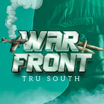 War Front by Tru South