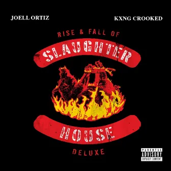 Rise & Fall of Slaughterhouse (Deluxe) by KXNG Crooked