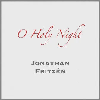 O Holy Night by Jonathan Fritzén