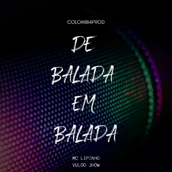 De Balada em Balada by Vulgo Jhow