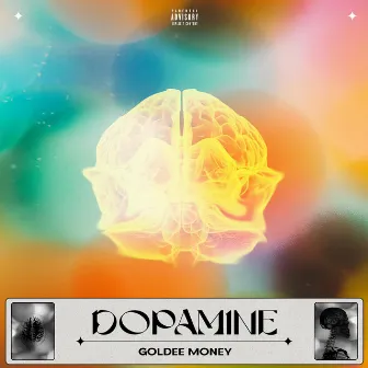 DOPAMINE by Goldee Money