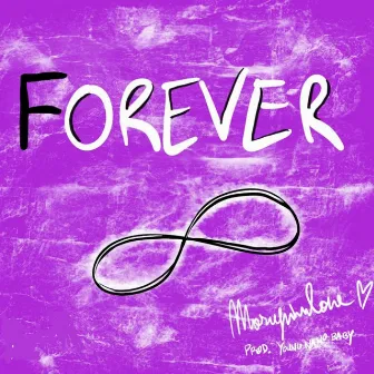 Forever by Marquisslove