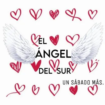 UN SABADO MAS by EL ANGEL DEL SUR