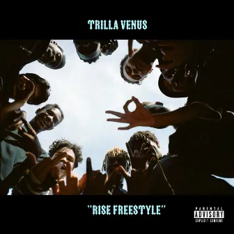 Rise (Freestyle) by Trilla Venus