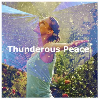 Thunderous Peace by Thunder In Paradise