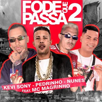 Fode Que Passa 2 by Nunes